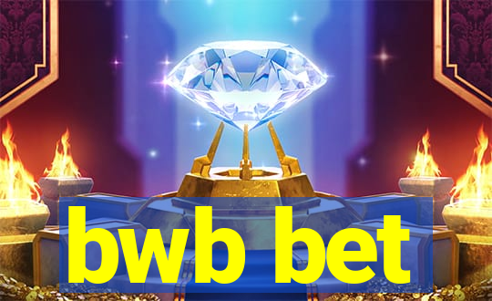 bwb bet